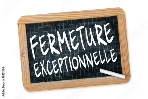 Fermeture exceptionnelle